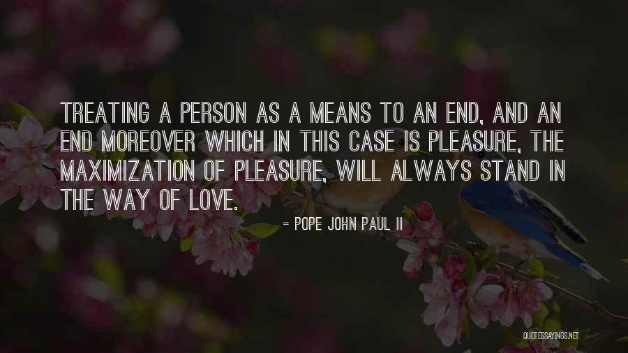 Driving Stick Quotes By Pope John Paul II Driving Stick Quotes By Pope John Paul II