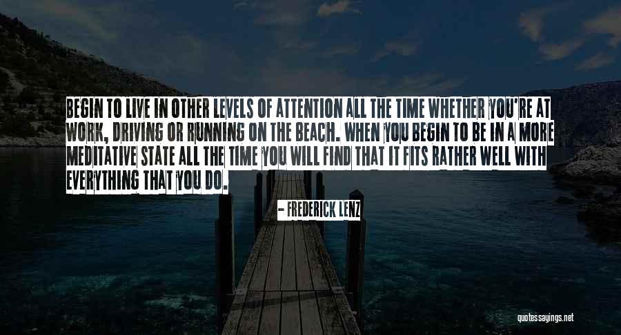 Driving To Work Quotes By Frederick Lenz Driving To Work Quotes By Frederick Lenz