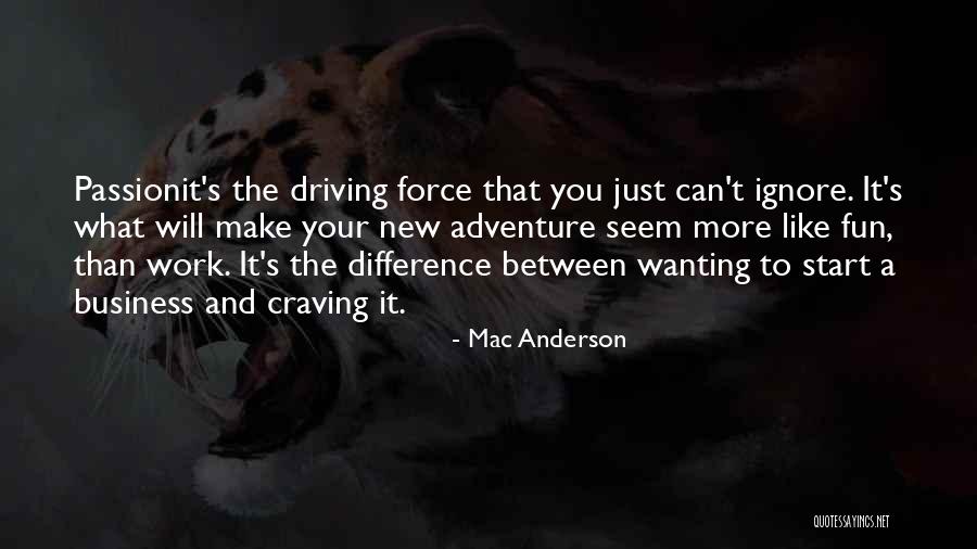 Driving To Work Quotes By Mac Anderson Driving To Work Quotes By Mac Anderson