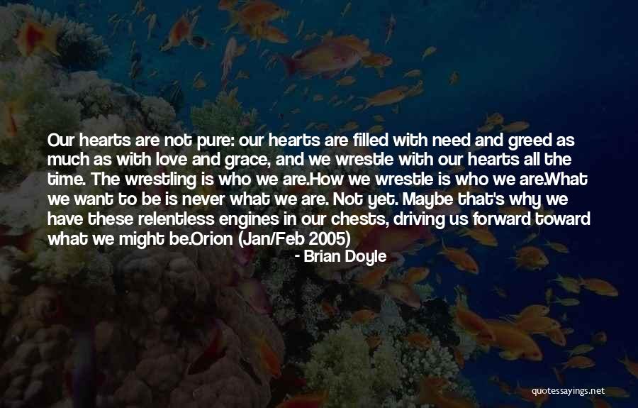 Driving With Your Love Quotes By Brian Doyle Driving With Your Love Quotes By Brian Doyle