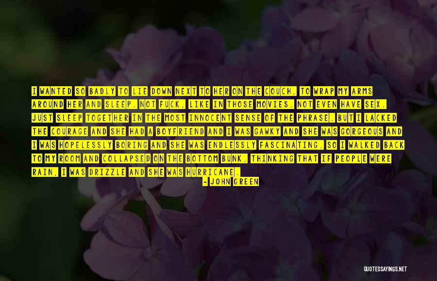 Drizzle Rain Quotes By John Green Drizzle Rain Quotes By John Green