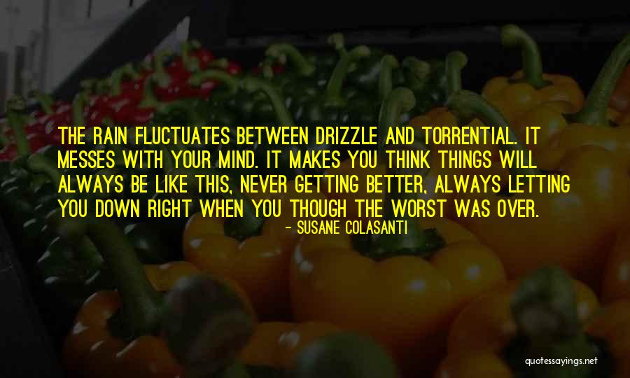 Drizzle Rain Quotes By Susane Colasanti Drizzle Rain Quotes By Susane Colasanti