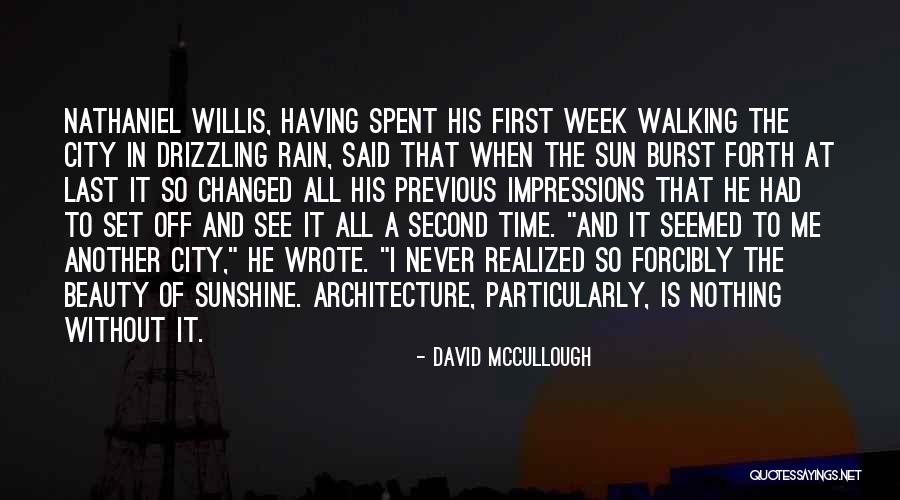 Drizzling Rain Quotes By David McCullough Drizzling Rain Quotes By David McCullough