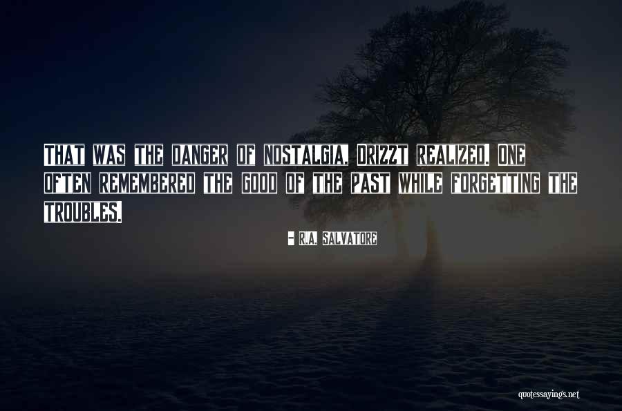 Drizzt Quotes By R.A. Salvatore Drizzt Quotes By R.A. Salvatore
