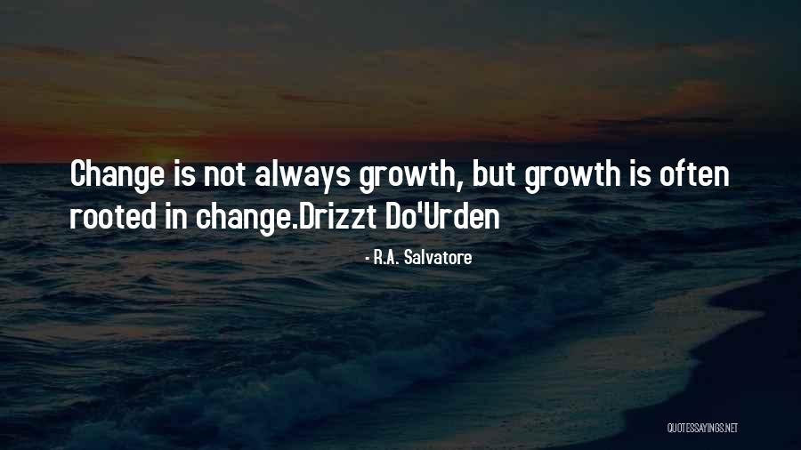 Drizzt Quotes By R.A. Salvatore Drizzt Quotes By R.A. Salvatore