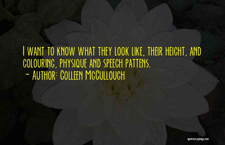Drkanje U Quotes By Colleen McCullough