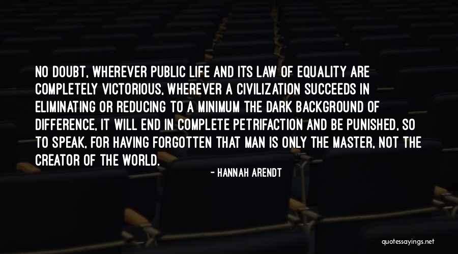 Dro Kenji Quotes By Hannah Arendt Dro Kenji Quotes By Hannah Arendt