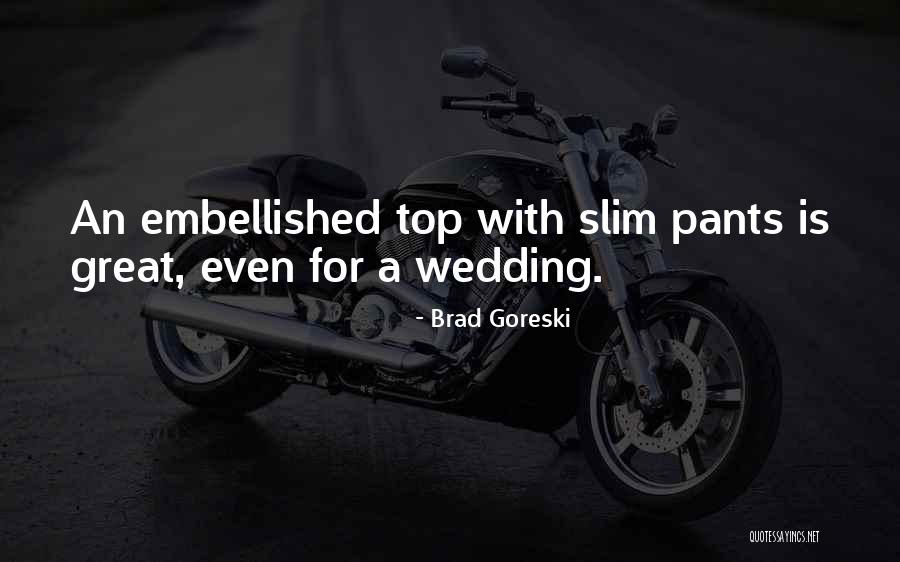 Drobac Slobodan Quotes By Brad Goreski Drobac Slobodan Quotes By Brad Goreski