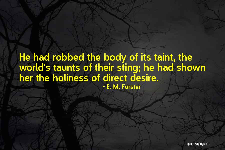 Drobac Slobodan Quotes By E. M. Forster Drobac Slobodan Quotes By E. M. Forster