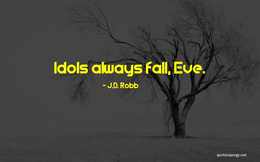 Drobecker Quotes By J.D. Robb Drobecker Quotes By J.D. Robb