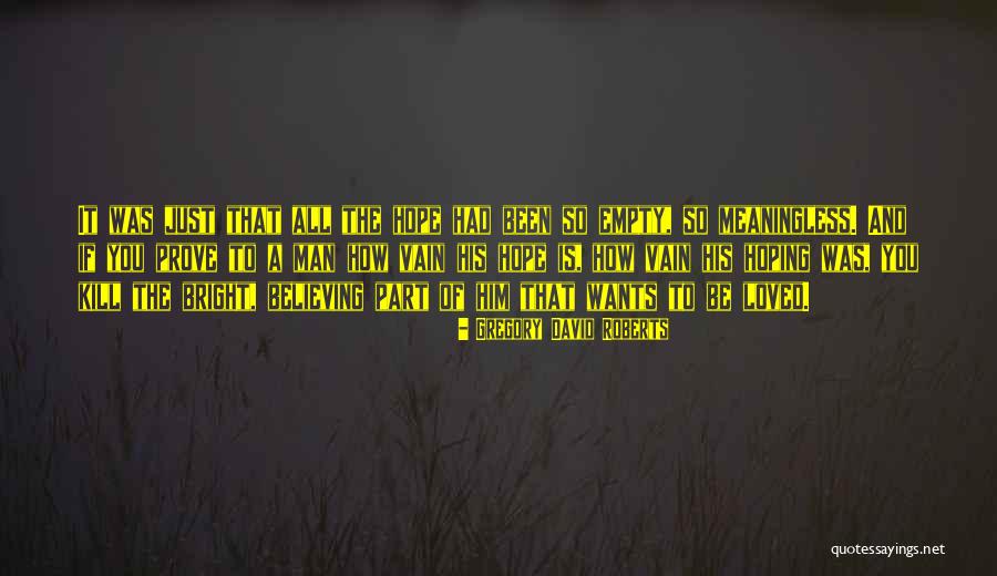 Drodders Quotes By Gregory David Roberts Drodders Quotes By Gregory David Roberts