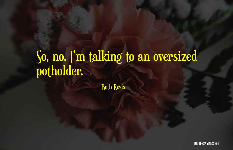Drogado Hetero Quotes By Beth Revis Drogado Hetero Quotes By Beth Revis