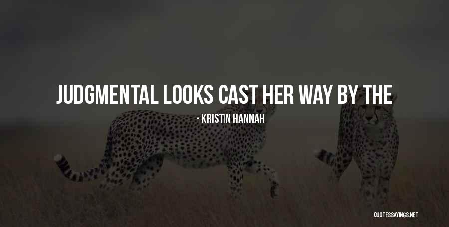Drogarse Definicion Quotes By Kristin Hannah Drogarse Definicion Quotes By Kristin Hannah