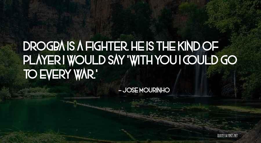 Drogba Soccer Quotes By Jose Mourinho Drogba Soccer Quotes By Jose Mourinho