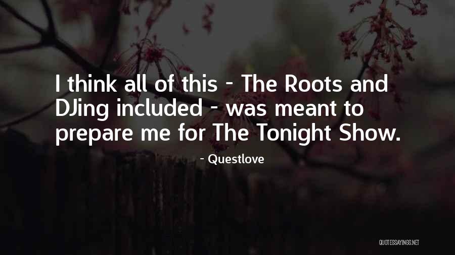 Droggers Quotes By Questlove Droggers Quotes By Questlove
