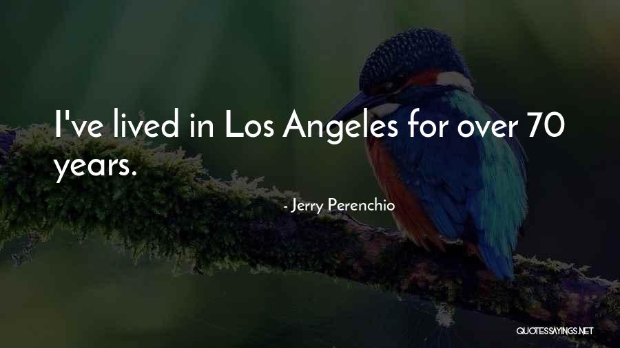 Drogie Buty Quotes By Jerry Perenchio Drogie Buty Quotes By Jerry Perenchio