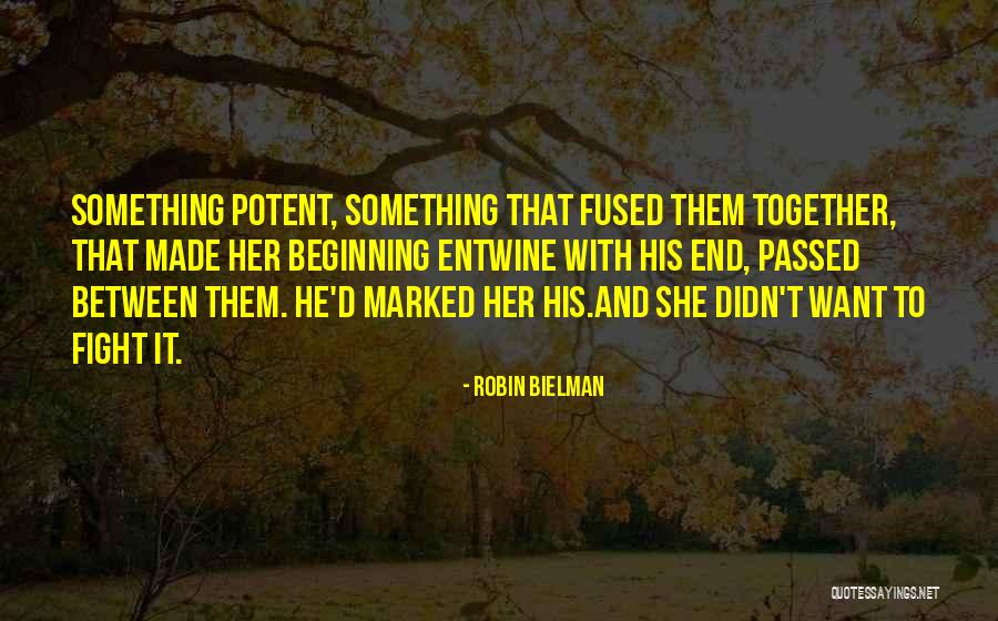 Drogie Buty Quotes By Robin Bielman Drogie Buty Quotes By Robin Bielman