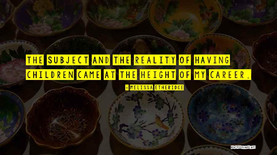 Drogie Marki Quotes By Melissa Etheridge Drogie Marki Quotes By Melissa Etheridge