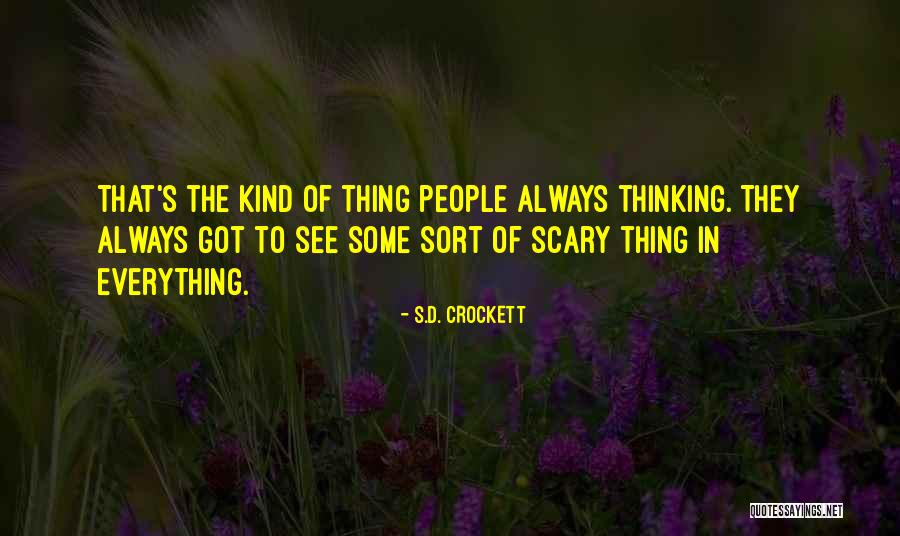 Drogowskazy Quotes By S.D. Crockett Drogowskazy Quotes By S.D. Crockett