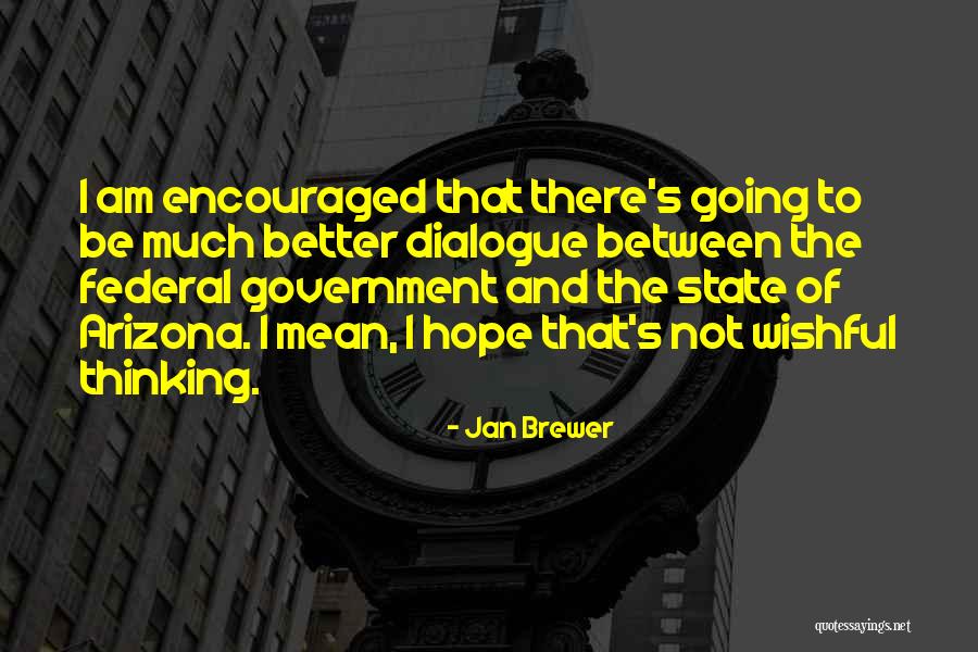 Droguett Propiedades Quotes By Jan Brewer Droguett Propiedades Quotes By Jan Brewer