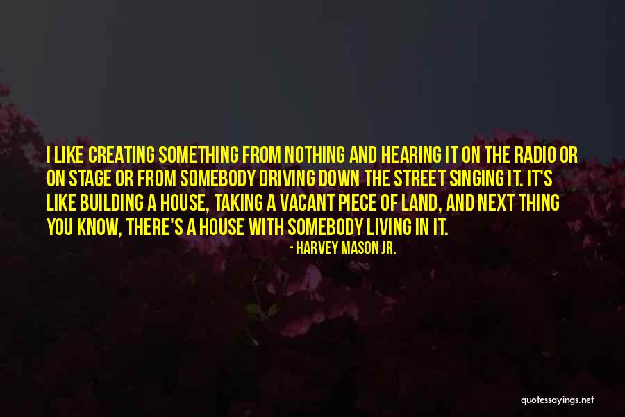 Droit Penal Quotes By Harvey Mason Jr. Droit Penal Quotes By Harvey Mason Jr.