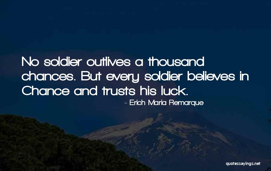 Dronamraju Srinivas Quotes By Erich Maria Remarque Dronamraju Srinivas Quotes By Erich Maria Remarque