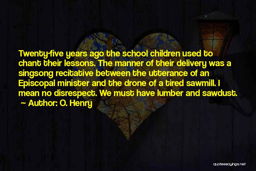 Drone Delivery Quotes By O. Henry