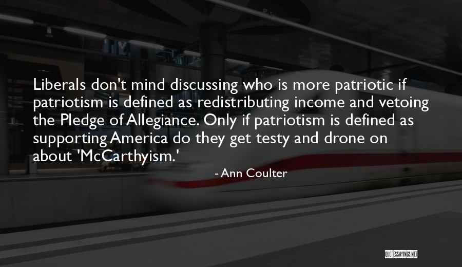 Drone Quotes By Ann Coulter