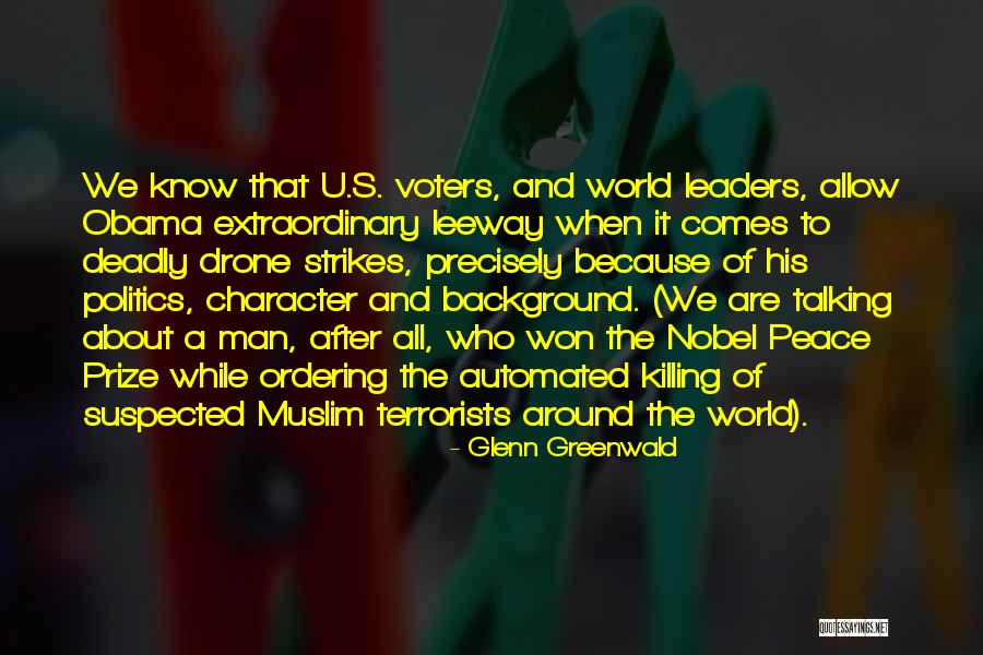 Drone Quotes By Glenn Greenwald