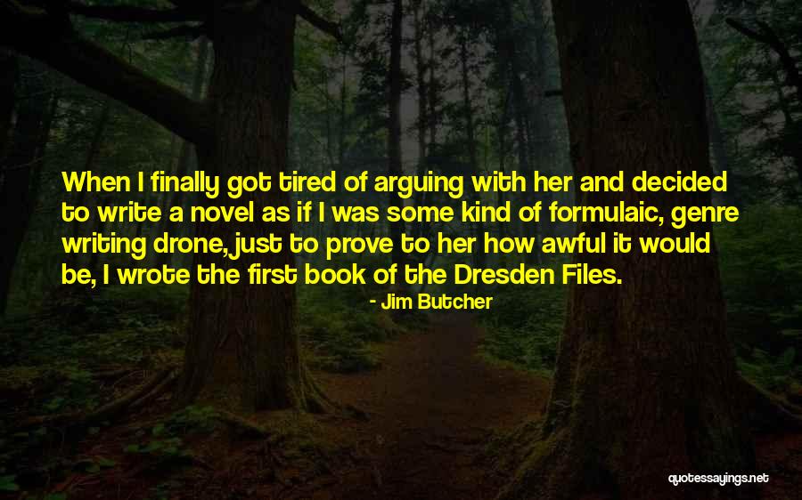 Drone Quotes By Jim Butcher