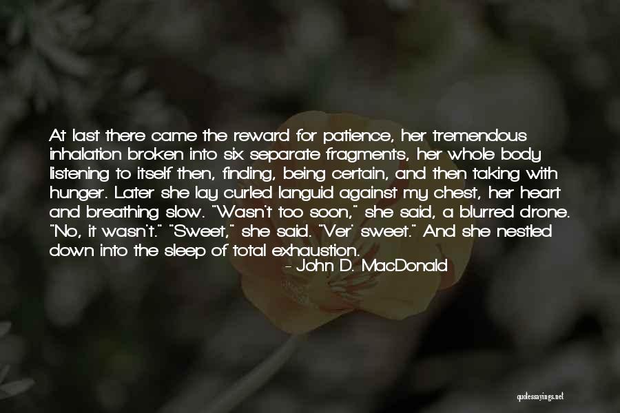 Drone Quotes By John D. MacDonald