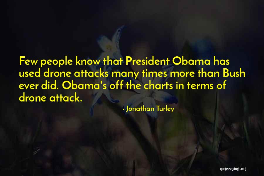 Drone Quotes By Jonathan Turley