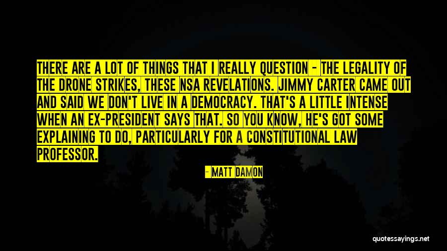 Drone Quotes By Matt Damon