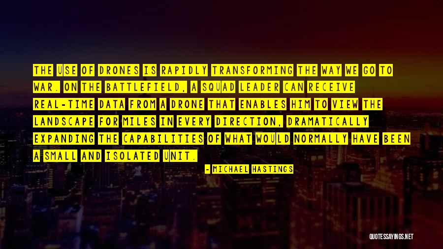 Drone Quotes By Michael Hastings
