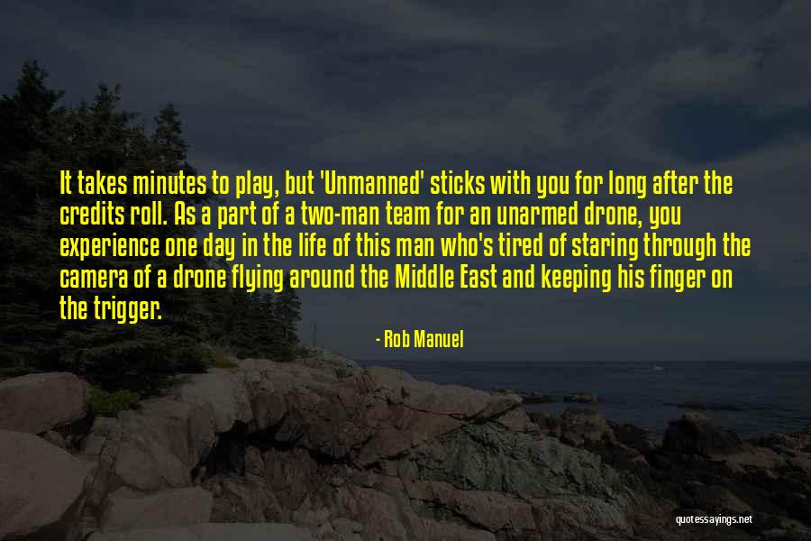 Drone Quotes By Rob Manuel