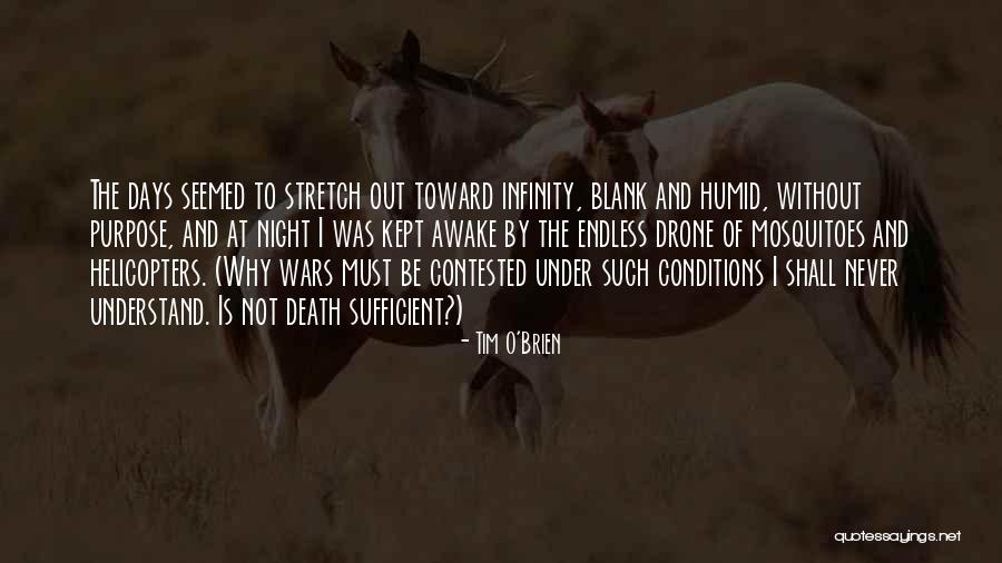 Drone Quotes By Tim O'Brien