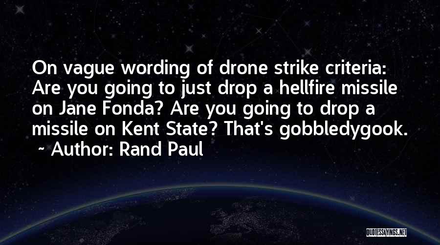 Drone Strikes Quotes By Rand Paul