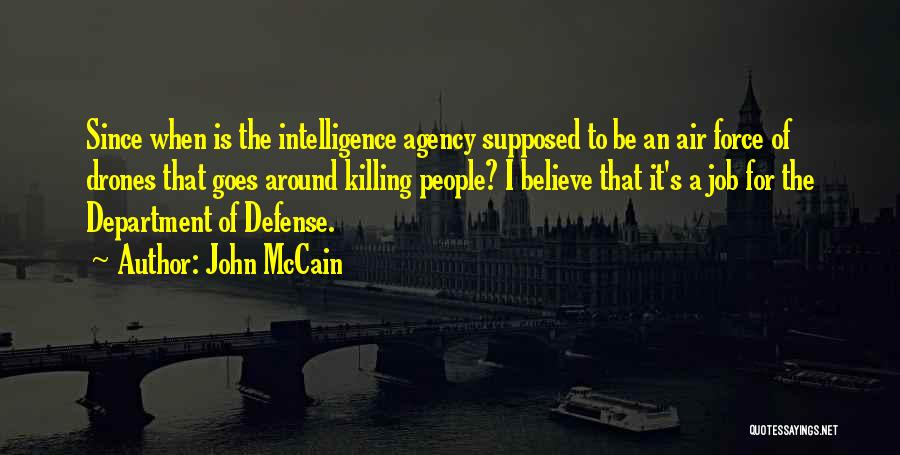 Drones Quotes By John McCain