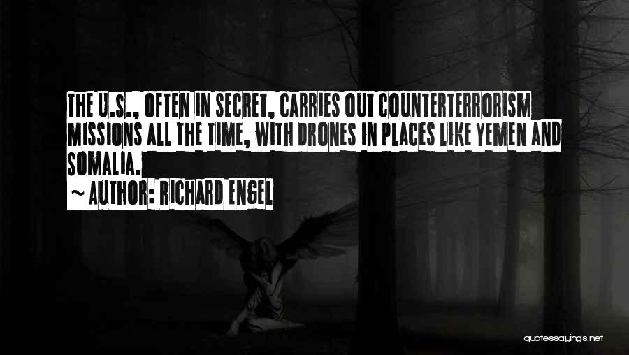 Drones Quotes By Richard Engel