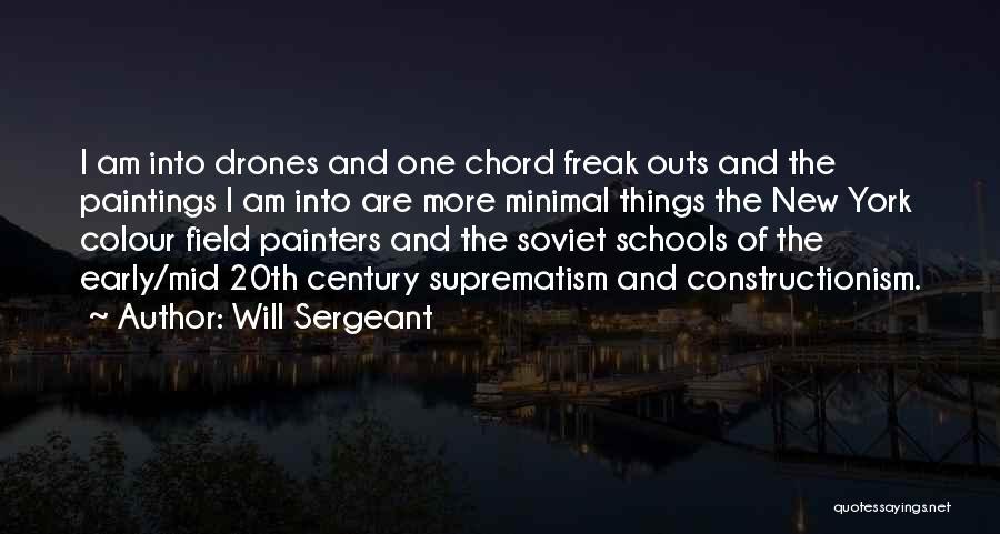 Drones Quotes By Will Sergeant