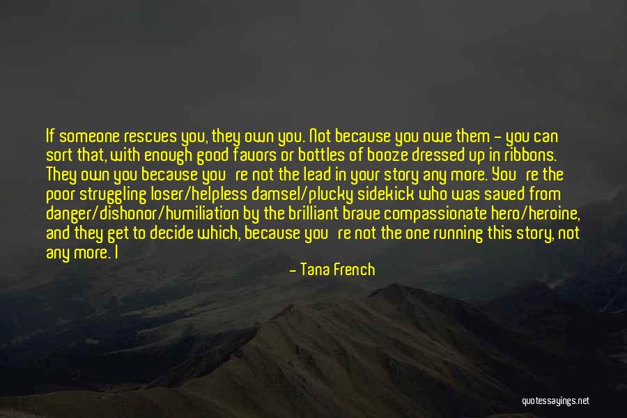 Dronningens Nytaars Quotes By Tana French Dronningens Nytaars Quotes By Tana French