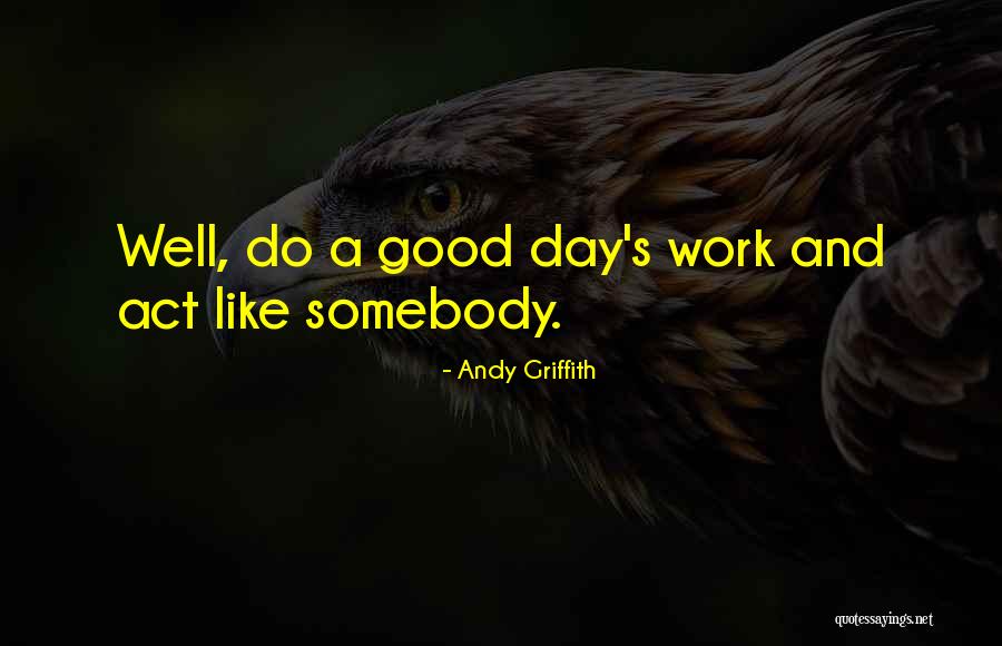 Droom Zacht Quotes By Andy Griffith Droom Zacht Quotes By Andy Griffith