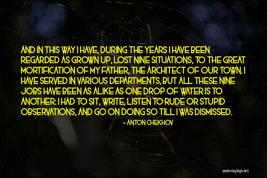 Drop And Go Quotes By Anton Chekhov Drop And Go Quotes By Anton Chekhov