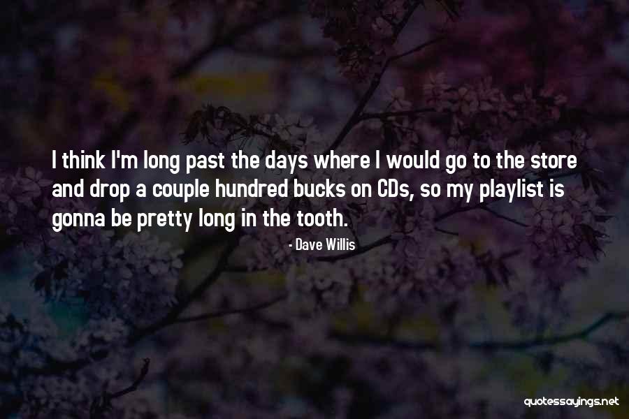 Drop And Go Quotes By Dave Willis Drop And Go Quotes By Dave Willis