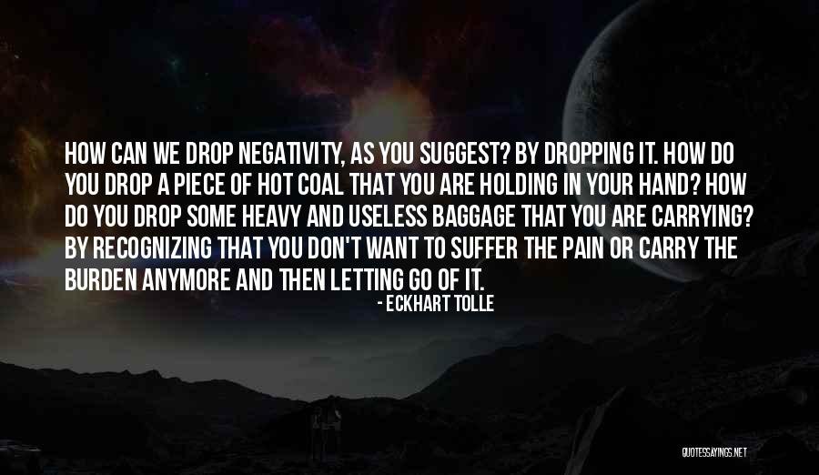 Drop And Go Quotes By Eckhart Tolle Drop And Go Quotes By Eckhart Tolle