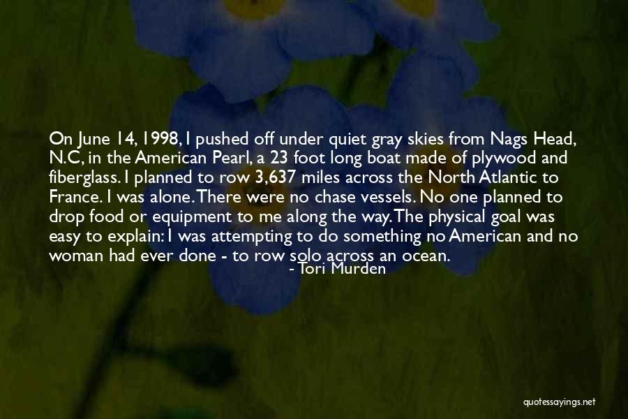 Drop And Ocean Quotes By Tori Murden Drop And Ocean Quotes By Tori Murden