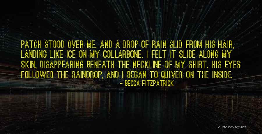 Drop It Like Quotes By Becca Fitzpatrick Drop It Like Quotes By Becca Fitzpatrick
