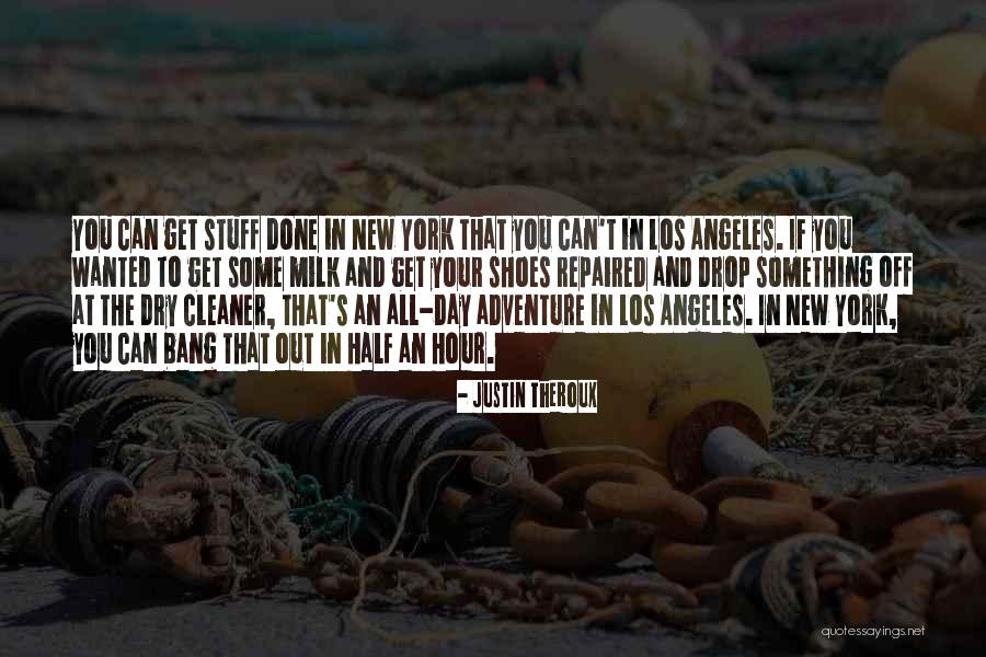 Drop Off Quotes By Justin Theroux Drop Off Quotes By Justin Theroux