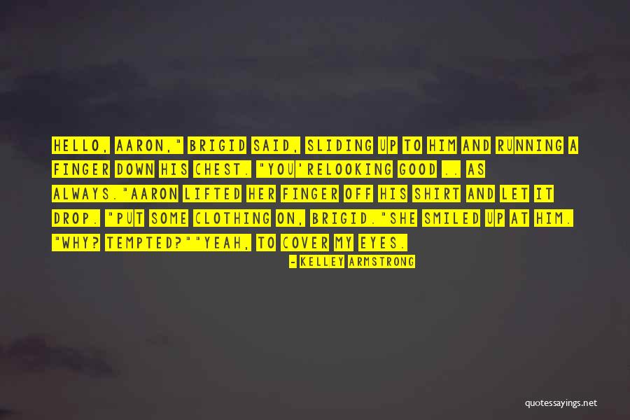 Drop Off Quotes By Kelley Armstrong Drop Off Quotes By Kelley Armstrong