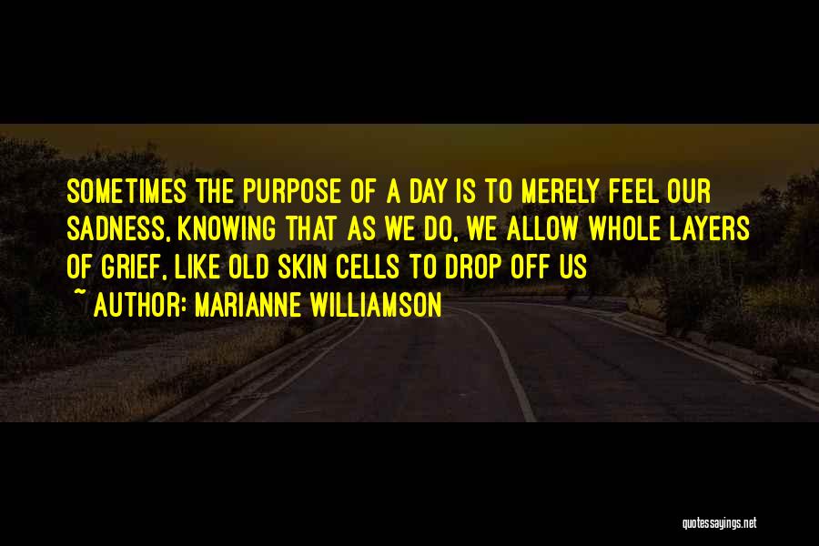 Drop Quotes By Marianne Williamson